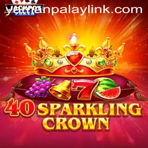 Unveiling the Exciting World of 40SparklingCrown by YamanPlay