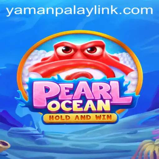 PearlOcean: The Immersive Game Transforming Virtual Adventures with YamanPlay