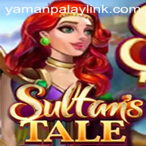 Discovering Sultanstale: A Captivating Adventure with YamanPlay